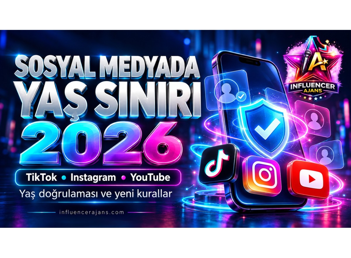 Sosyal Medyada Yaş Sınırı 2026: TikTok ve Influencerlar İçin Yeni Kurallar
